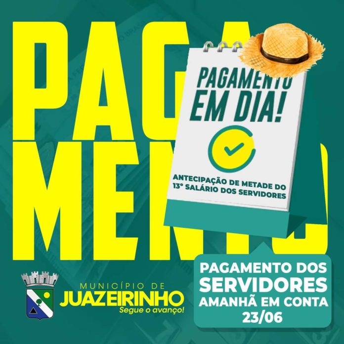 Prefeitura de Juazeirinho paga salário de junho e metade do 13º aos servidores, nesta quarta-feira