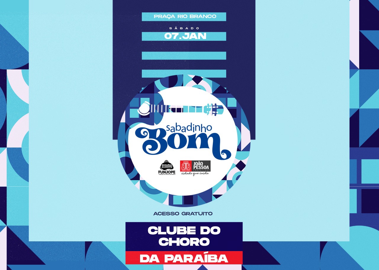 Tem música boa de ouvir: Sabadinho Bom tem apresentação do Clube de Choro da Paraíba na Praça Rio Branco