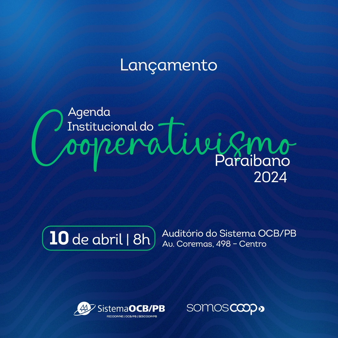 Sindicato e Organização das Cooperativas Brasileiras da Paraíba anuncia lançamento da Agenda Institucional do Cooperativismo Paraibano na quarta-feira (10)