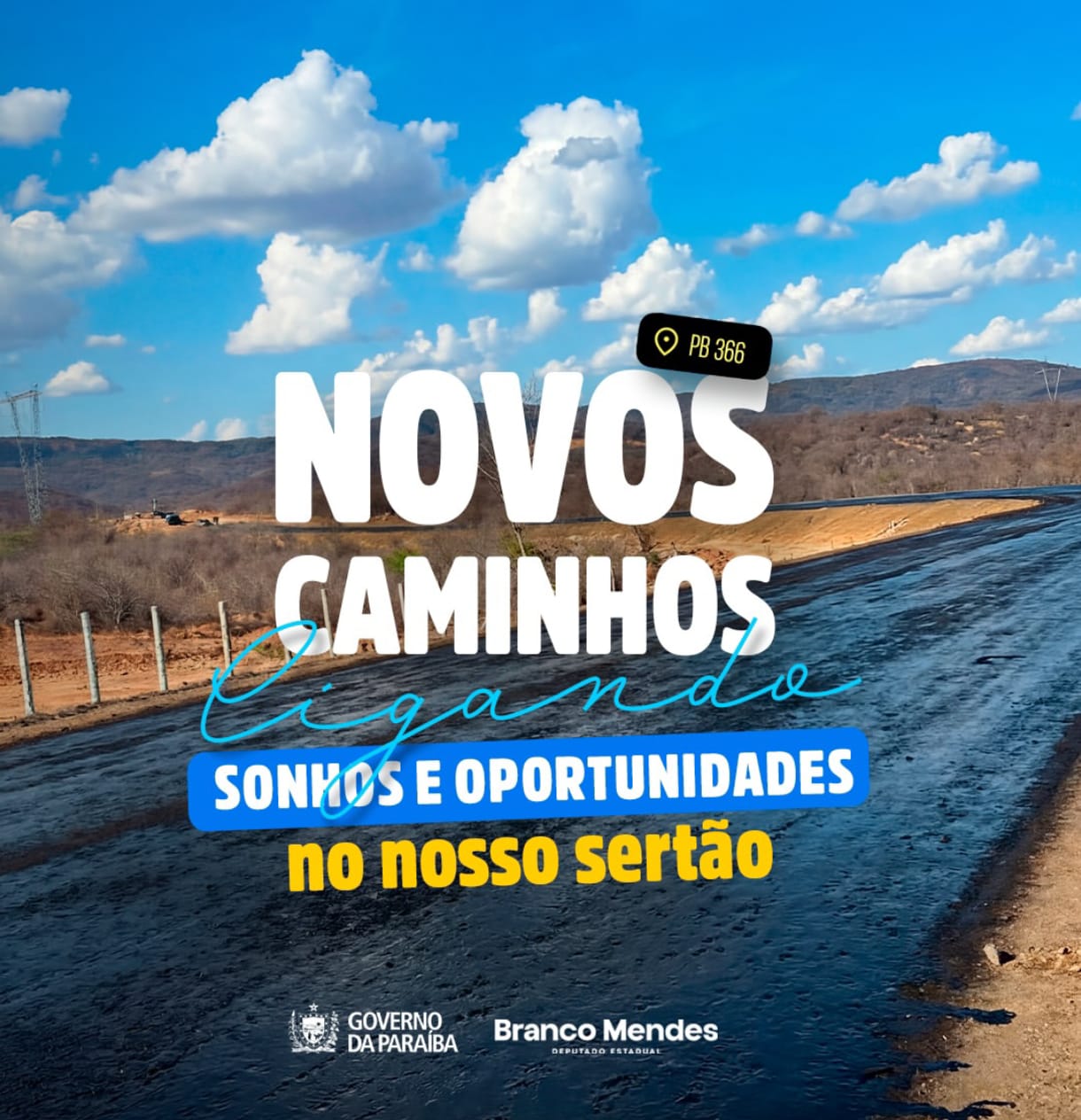 Deputado Branco Mendes comemora avança na pavimentação das obras da PB-366, no trecho que liga o entroncamento da PB-348 Coremas ao município de Aguiar